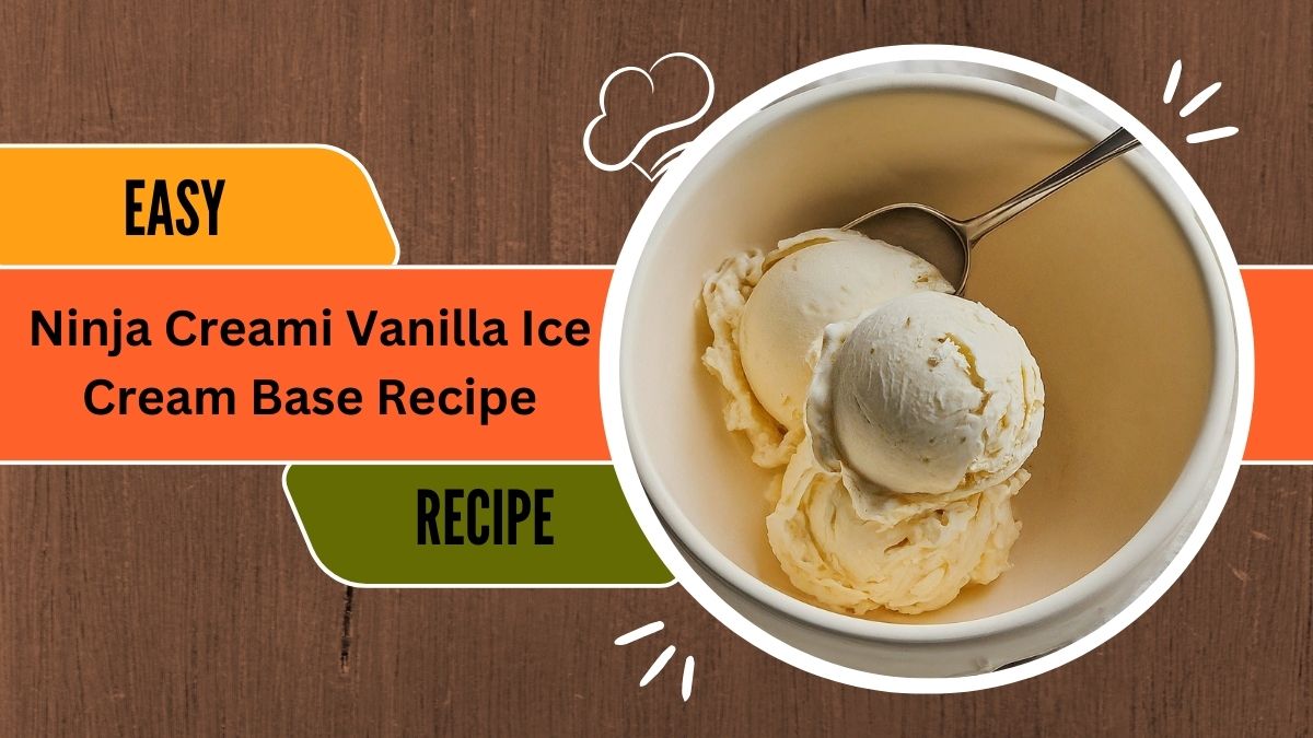 ninja creami vanilla ice cream base recipe