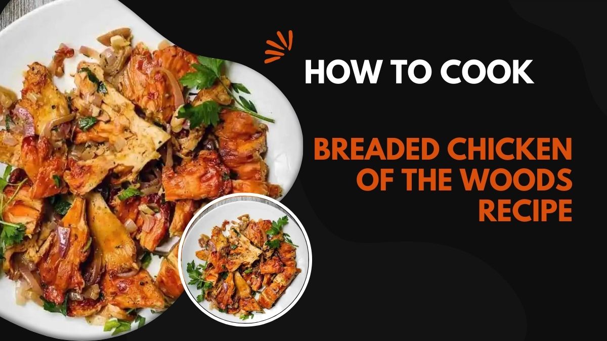 Breaded Chicken of the Woods Recipe