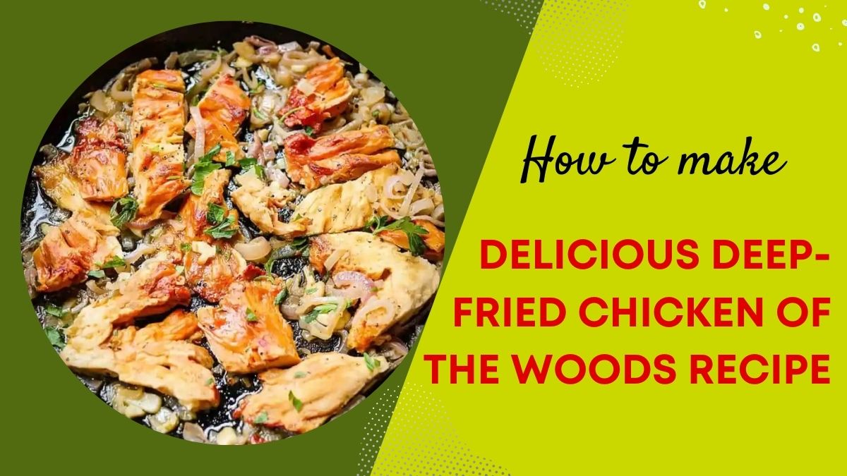 Delicious Deep-Fried Chicken of the Woods Recipe